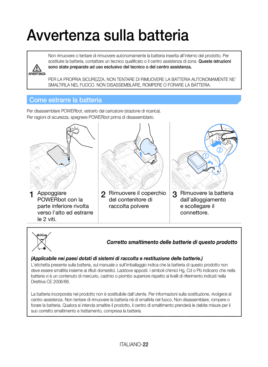 Samsung VR20J9010UR/EC manual Avvertenza sulla batteria, Come estrarre la batteria, ITALIANO-22 