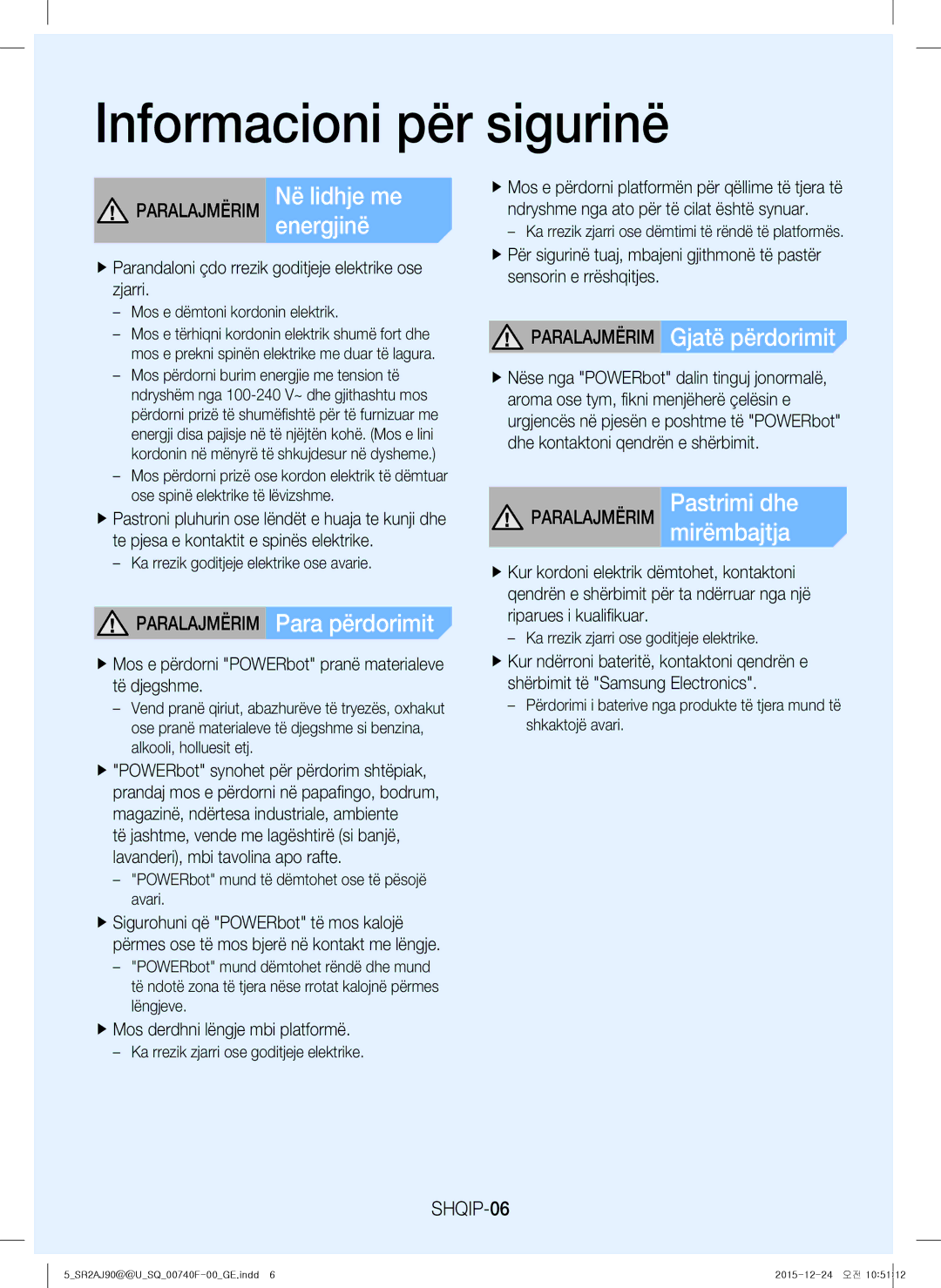 Samsung VR20J9020UR/ET manual Energjinë, Paralajmërim Para përdorimit, Paralajmërim Gjatë përdorimit, Mirëmbajtja, SHQIP-06 