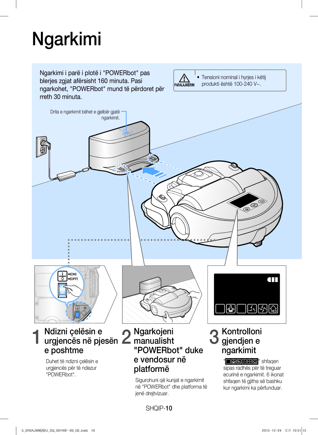 Samsung VR20J9020UR/ET, VR20J9020UG/EG, VR20J9020UR/EG Ngarkimi, Ndizni çelësin e urgjencës në pjesën e poshtme, SHQIP-10 