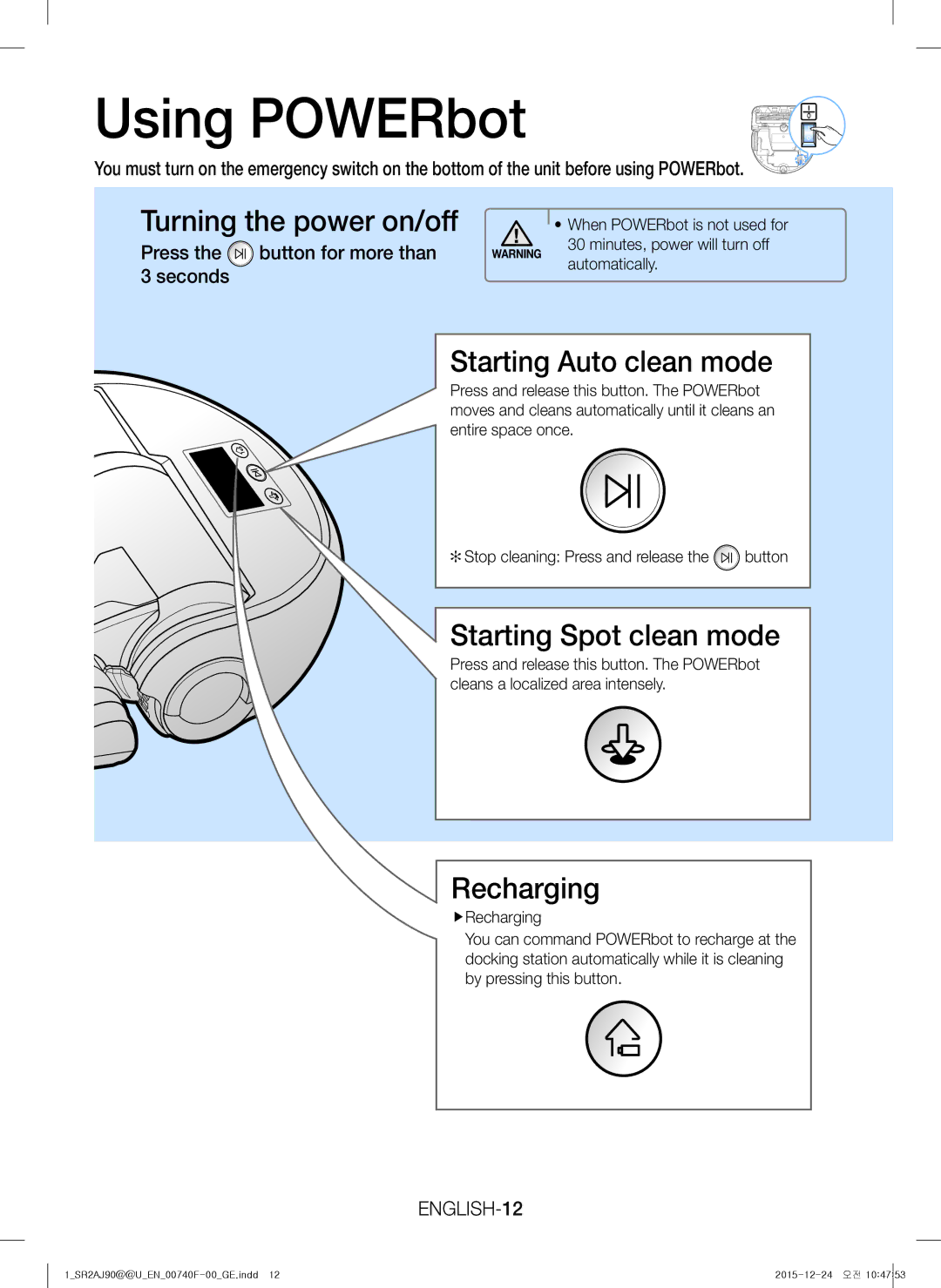 Samsung VR20J9020UG/EG manual Using POWERbot, Turning the power on/off, Starting Auto clean mode, Starting Spot clean mode 