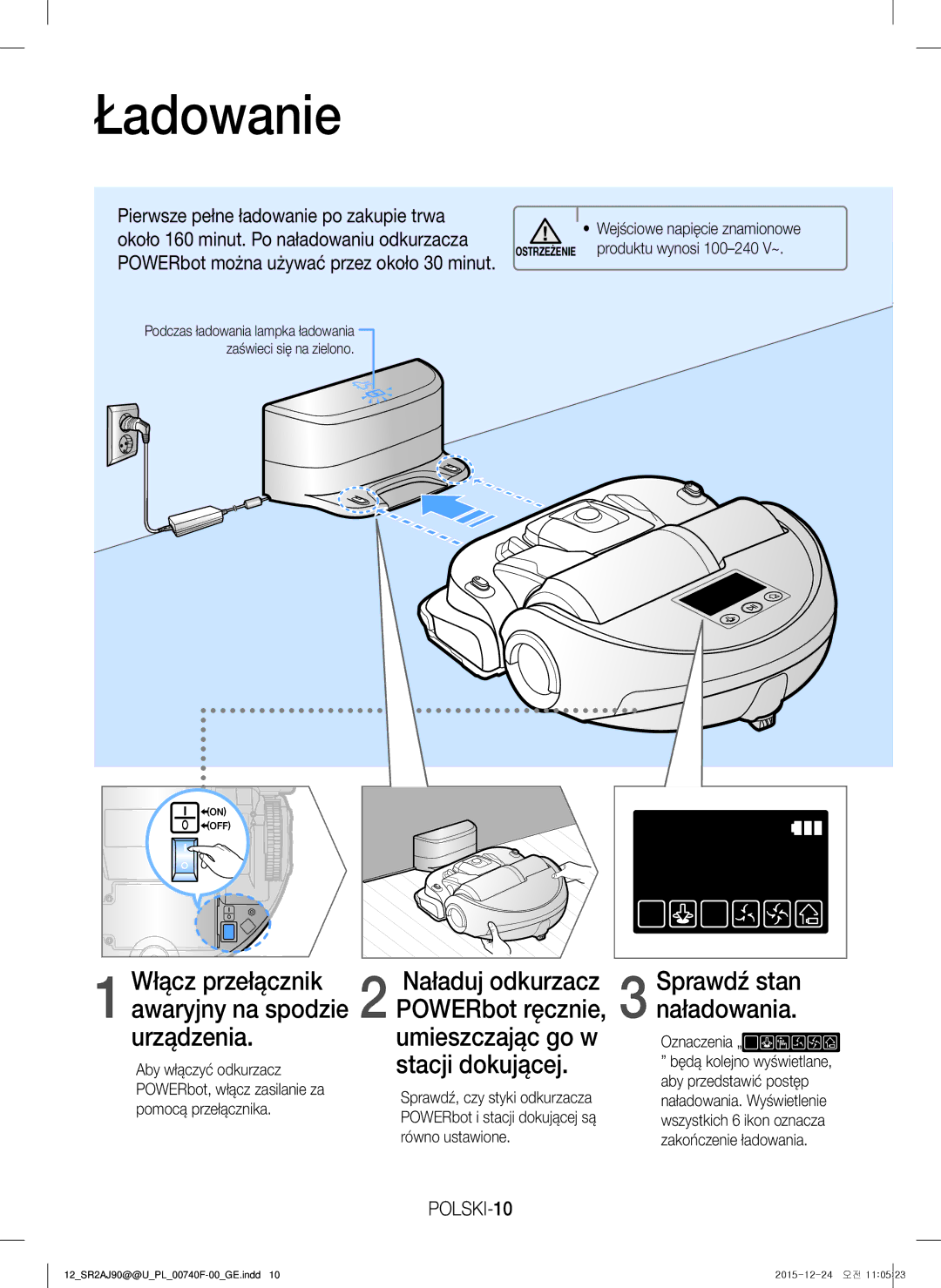 Samsung VR20J9020UR/ET manual Ładowanie, Włącz przełącznik Naładuj odkurzacz Sprawdź stan, Naładowania, Stacji dokującej 