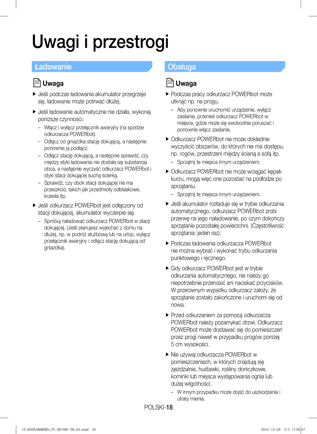 Samsung VR20J9020UR/ET manual Uwagi i przestrogi, ŁadowanieObsługa, POLSKI-18, Sprzątnij te miejsca innym urządzeniem 