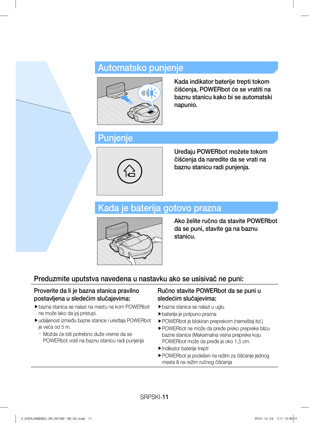 Samsung VR20J9020UG/GE, VR20J9020UG/EG, VR20J9020UR/EG manual Automatsko punjenje, Kada je baterija gotovo prazna, SRPSKI-11 