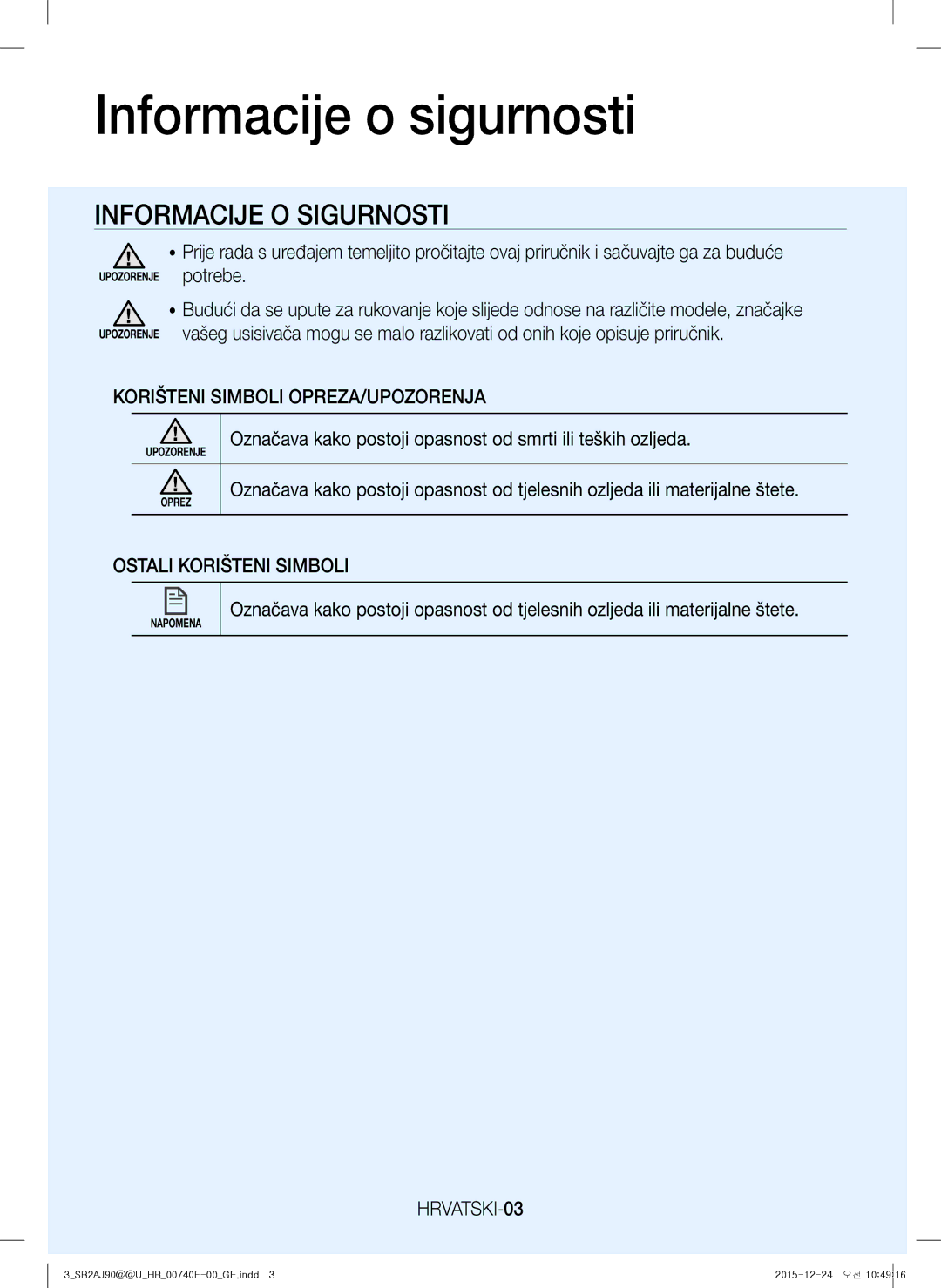 Samsung VR20J9020UG/GE manual Informacije o sigurnosti, Korišteni Simboli OPREZA/UPOZORENJA, Ostali Korišteni Simboli 