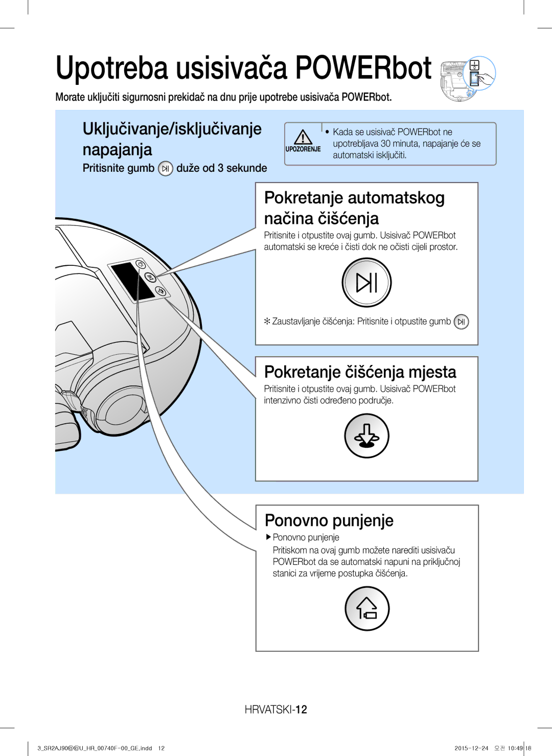 Samsung VR20J9020UG/EG Pokretanje čišćenja mjesta, Ponovno punjenje, Pokretanje automatskog načina čišćenja, HRVATSKI-12 