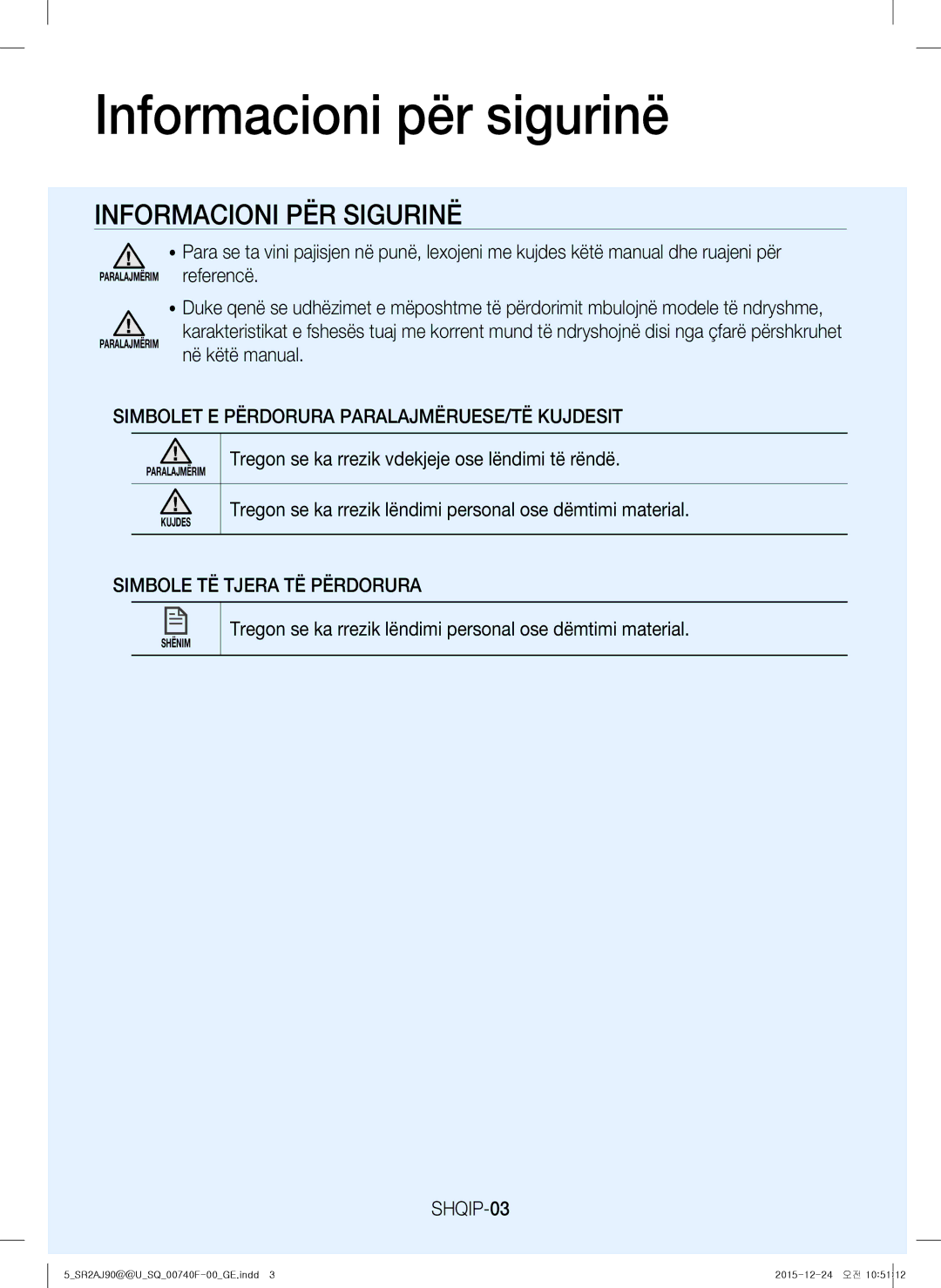 Samsung VR20J9020UG/GE manual Informacioni për sigurinë, Simbolet E Përdorura PARALAJMËRUESE/TË Kujdesit, SHQIP-03 