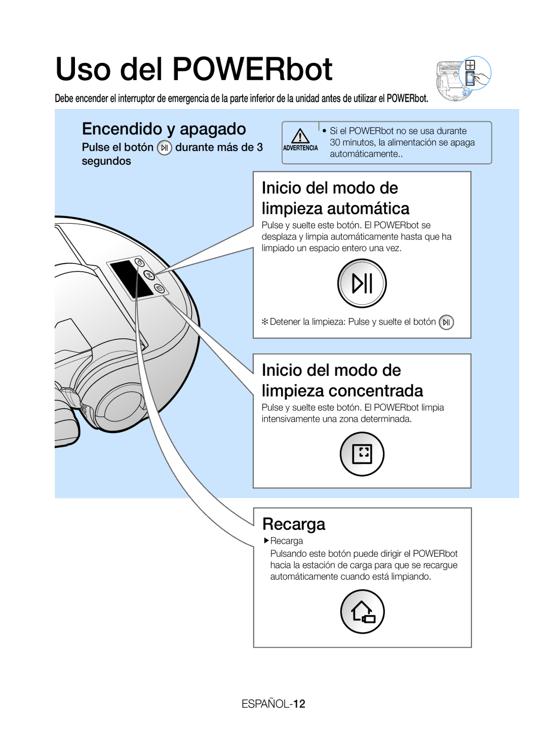 Samsung VR20J9020UR/ET manual Uso del POWERbot, Encendido y apagado, Inicio del modo de limpieza automática, Recarga 