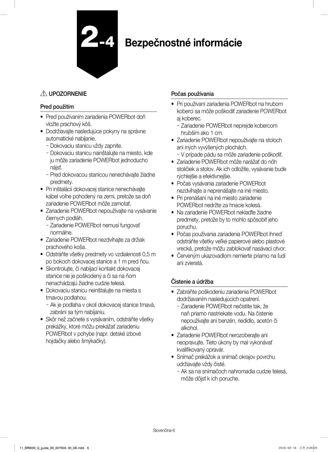 Samsung VR20J9040WG/GE manual 4Bezpečnostné informácie, Slovenčina-6 