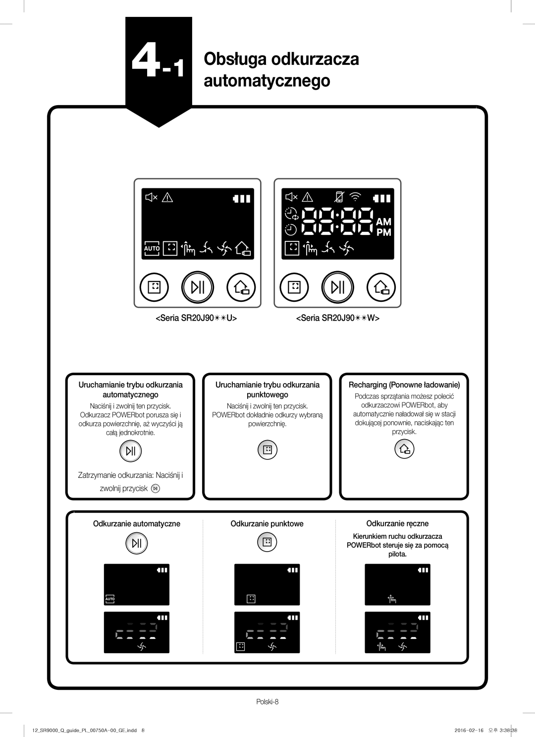 Samsung VR20J9040WG/GE manual 1Obsługa odkurzacza automatycznego, Recharging Ponowne ładowanie, Odkurzanie ręczne, Polski-8 