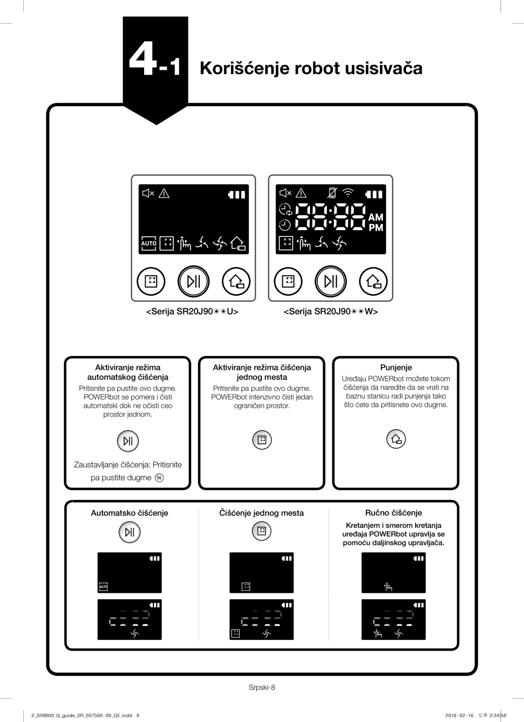 Samsung VR20J9040WG/GE manual 1Korišćenje robot usisivača, Serija SR20J90 U Serija SR20J90 W, Ručno čišćenje 