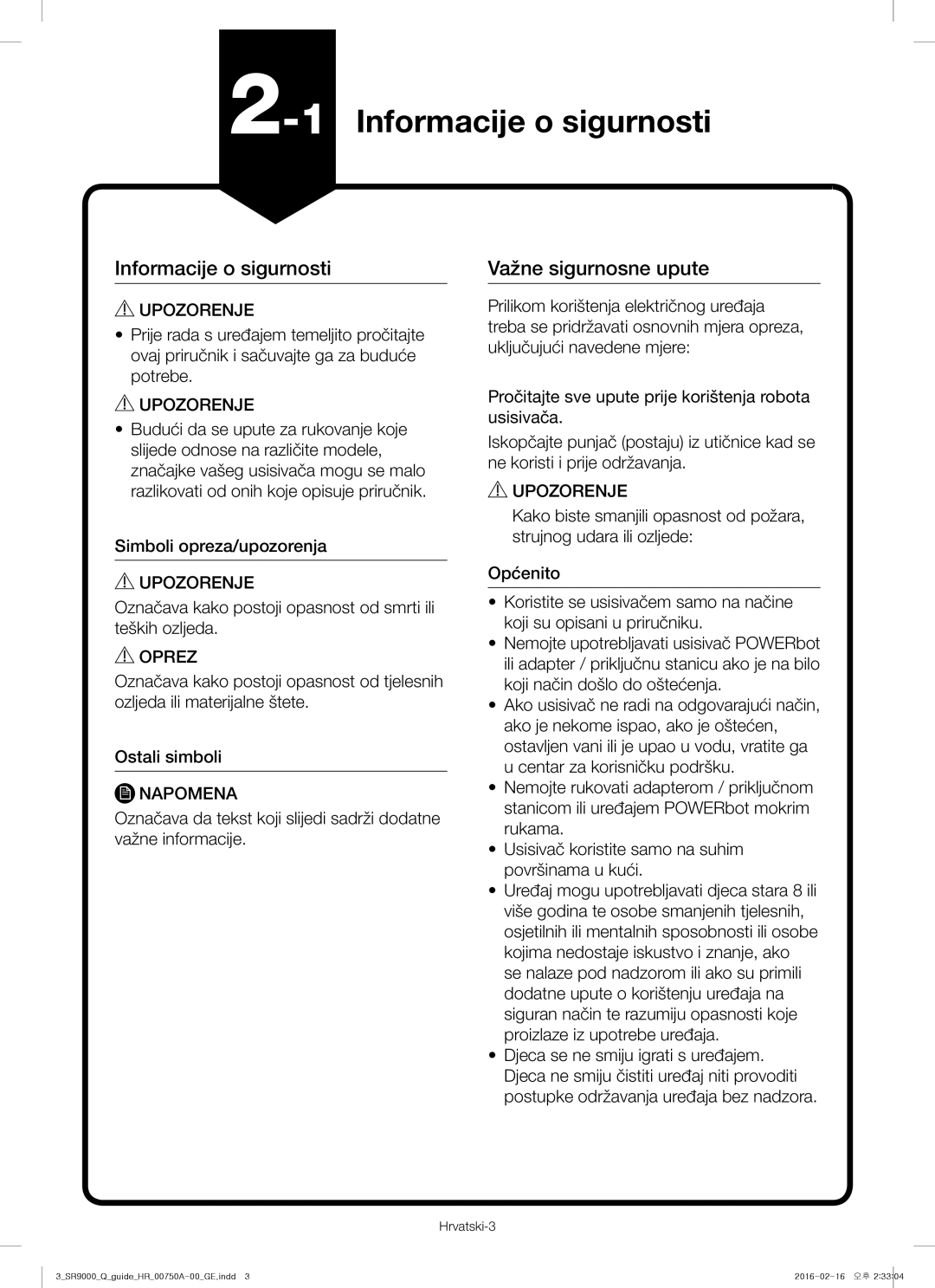 Samsung VR20J9040WG/GE manual 1Informacije o sigurnosti, Važne sigurnosne upute, Hrvatski-3 