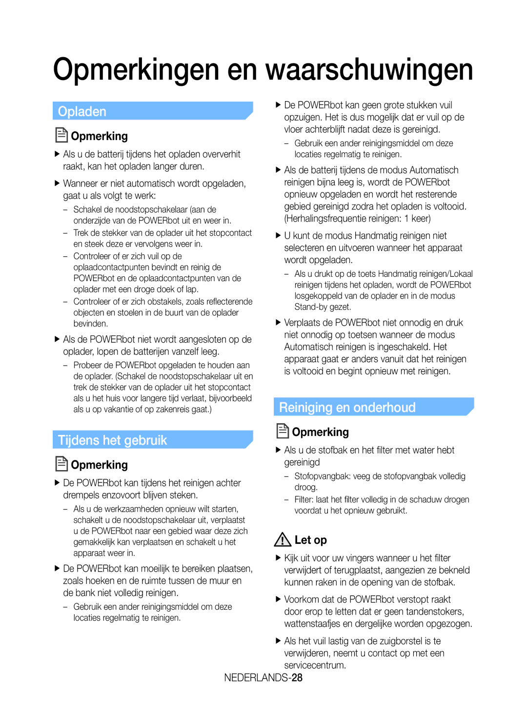 Samsung VR20J9259UC/EG manual Opladen, Tijdens het gebruik, Reiniging en onderhoud, Let op, NEDERLANDS-28 