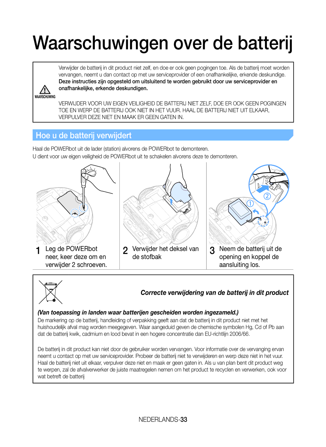 Samsung VR20J9259UC/EG manual Waarschuwingen over de batterij, Hoe u de batterij verwijdert, NEDERLANDS-33 