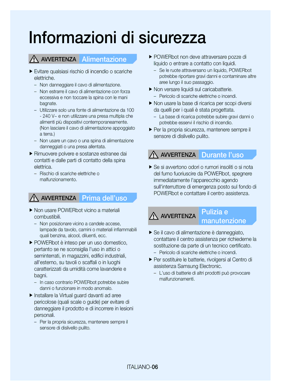 Samsung VR20J9259UC/ET manual Avvertenza Alimentazione, Avvertenza Prima dell’uso, Avvertenza Durante l’uso, Manutenzione 