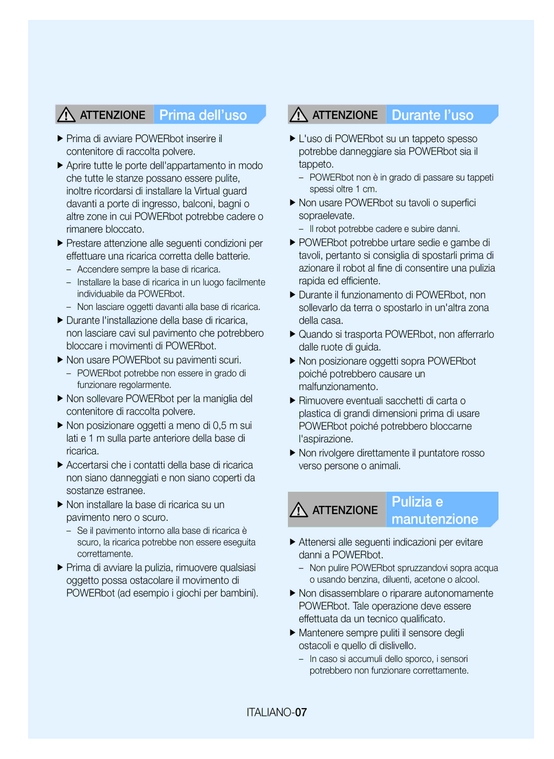 Samsung VR20J9259UC/ET manual Attenzione Prima dell’uso, Attenzione Durante l’uso, Attenzione Pulizia e, ITALIANO-07 