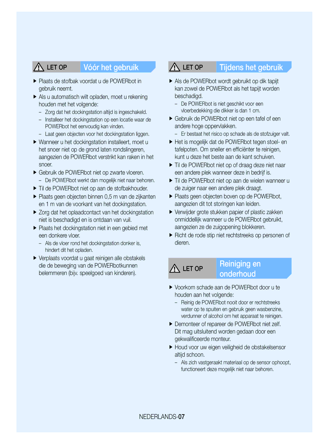 Samsung VR20K9000UB/ET, VR20K9000UB/EG manual Let Op, NEDERLANDS-07, FfHet is mogelijk dat de POWERbot tegen stoel- en 