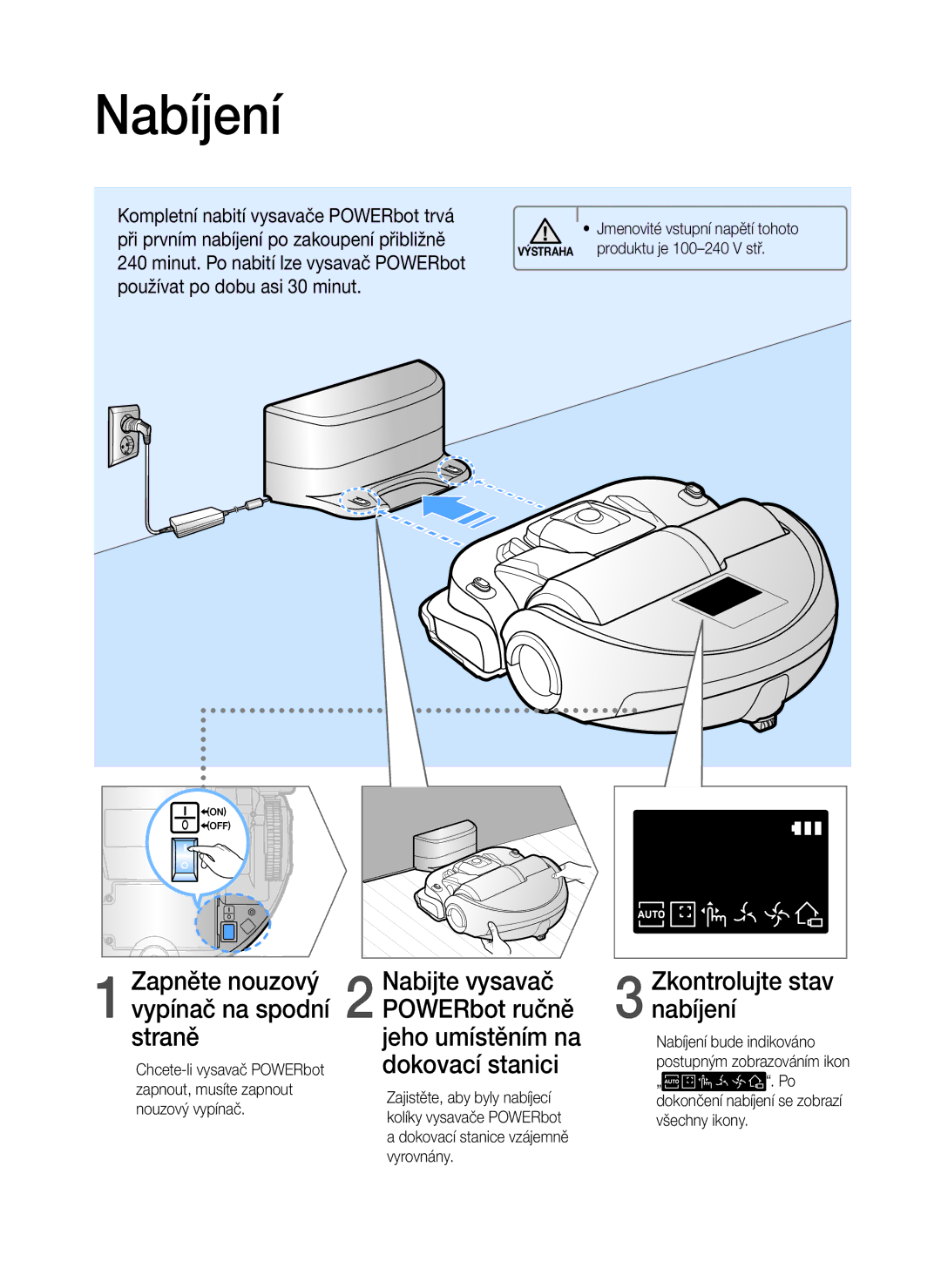 Samsung VR20K9000UB/EG, VR20K9000UB/GE manual Nabíjení, Zapněte nouzový vypínač na spodní straně 