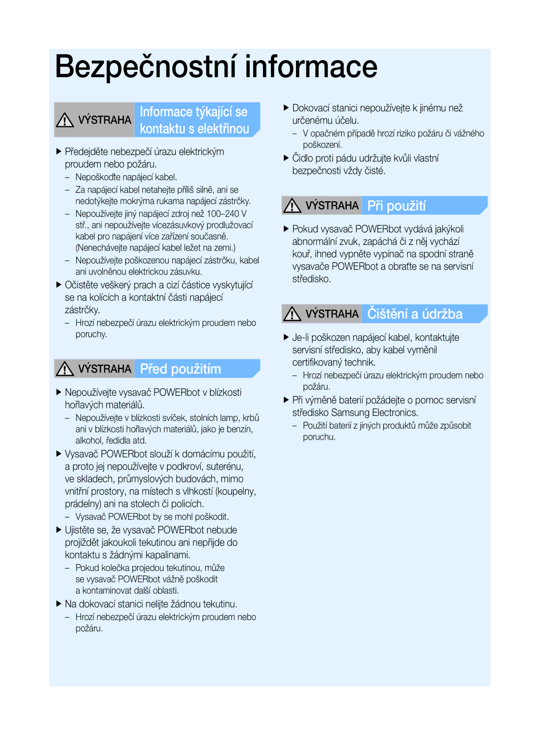 Samsung VR20K9000UB/EG, VR20K9000UB/GE manual Výstraha Před použitím, Výstraha Při použití, Výstraha Čištění a údržba 