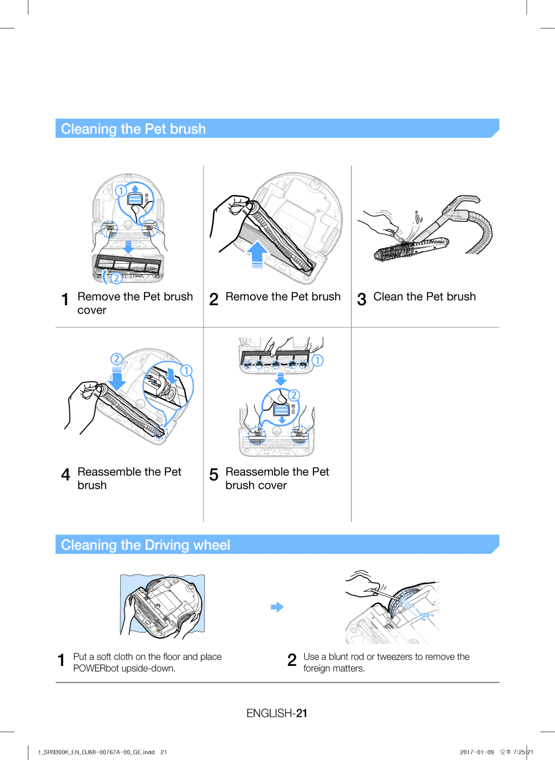 Samsung VR20K9350WK/GE Cleaning the Pet brush, Cleaning the Driving wheel, Remove the Pet brush Clean the Pet brush Cover 