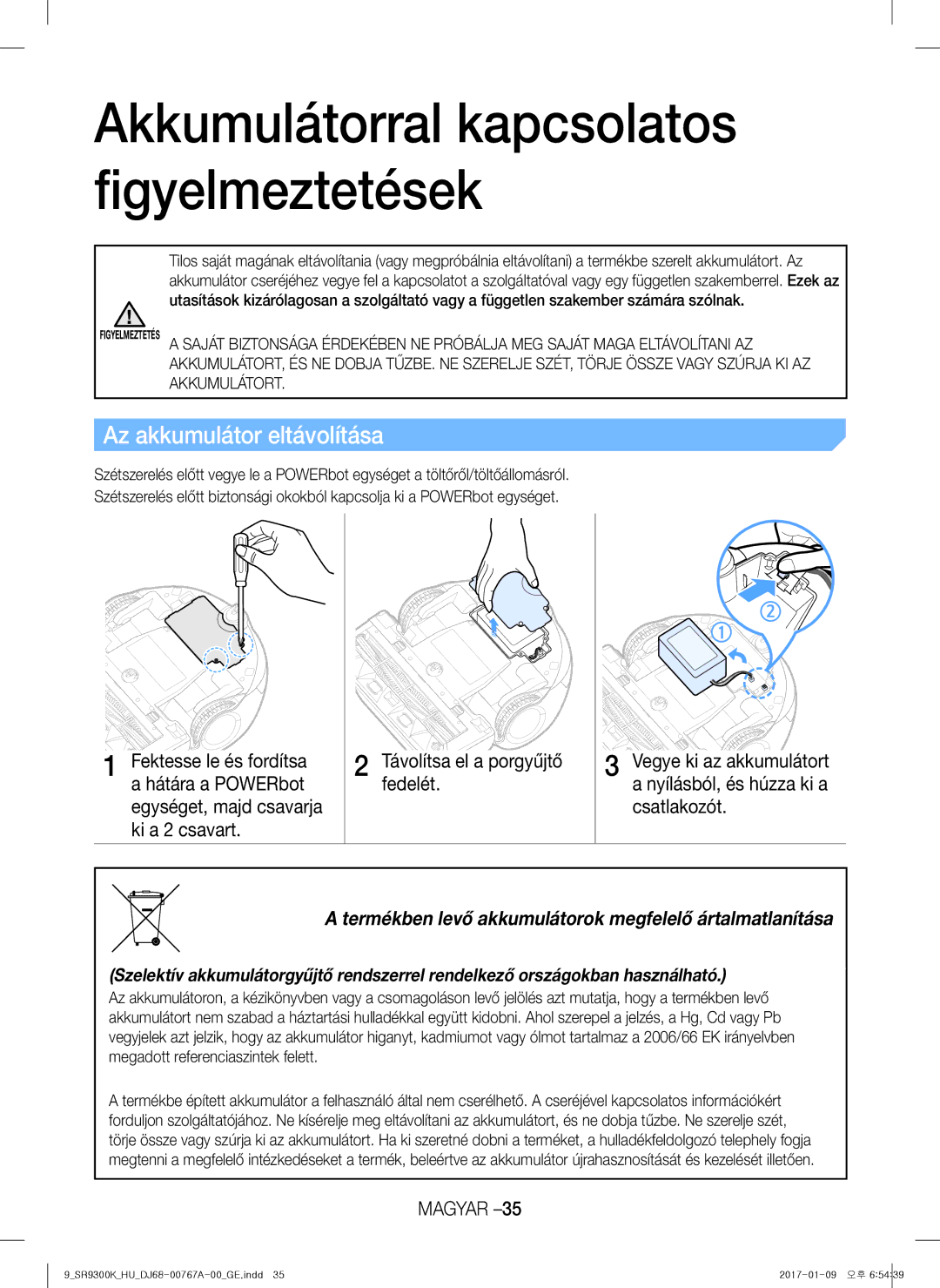 Samsung VR20K9350WK/GE, VR20K9350WK/EG manual Akkumulátorral kapcsolatos, Figyelmeztetések, Az akkumulátor eltávolítása 