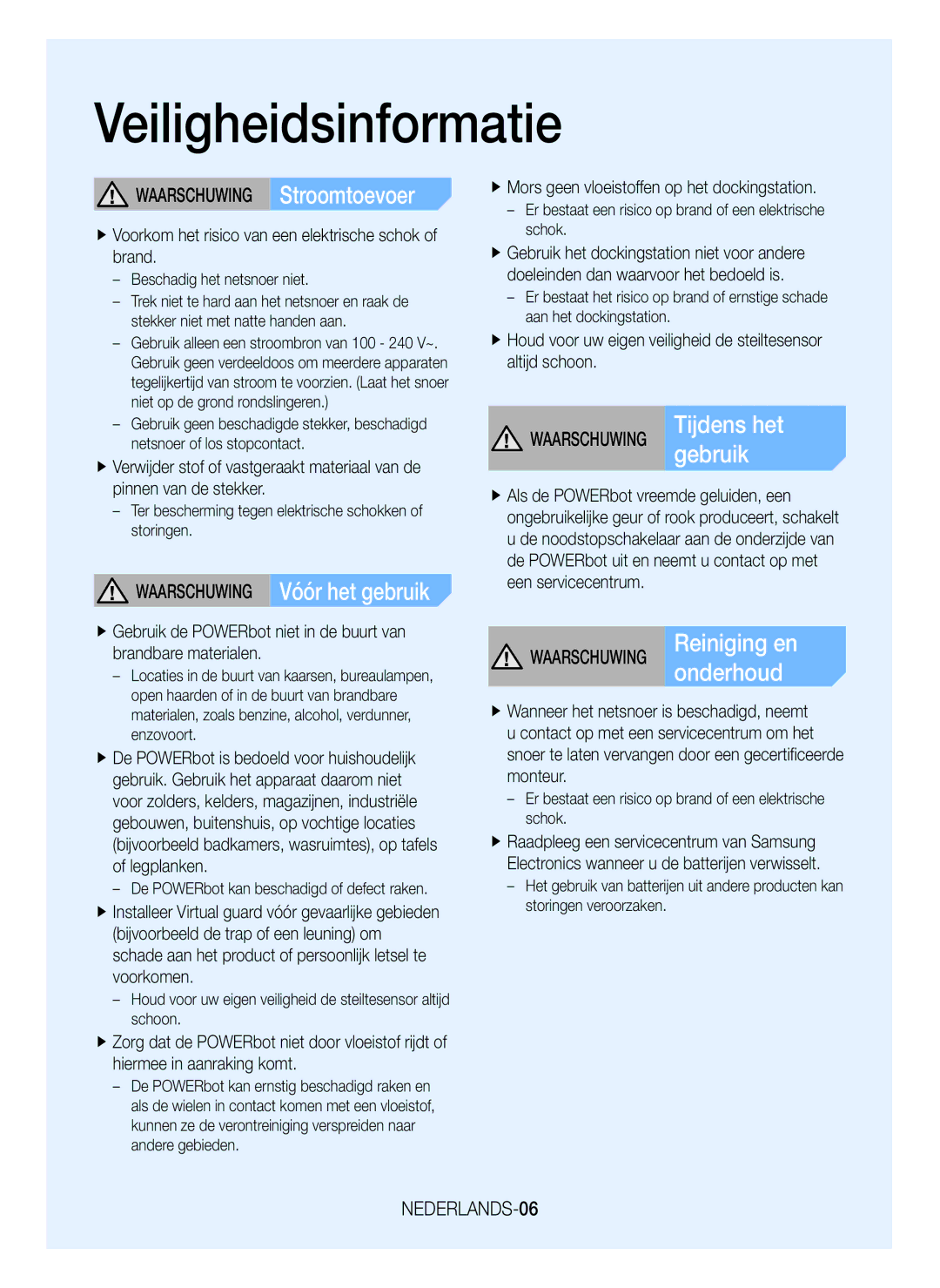 Samsung VR20K9350WK/EG manual Waarschuwing Vóór het gebruik, Gebruik, Onderhoud, Waarschuwing Stroomtoevoer, NEDERLANDS-06 