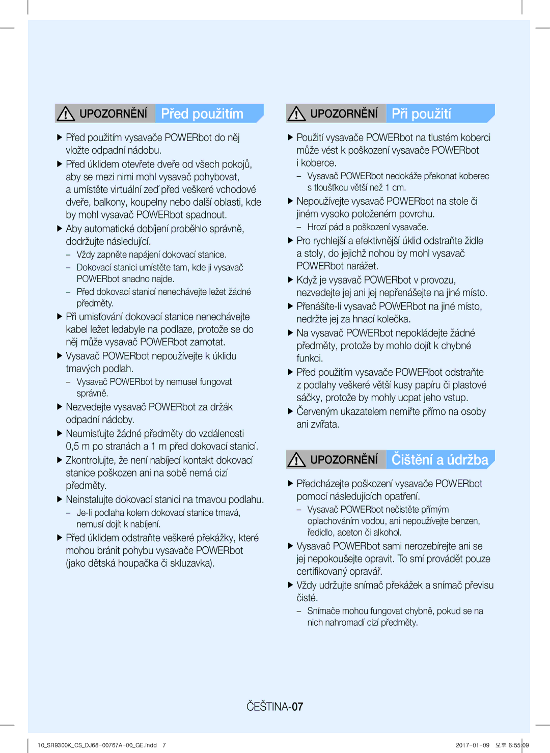 Samsung VR20K9350WK/GE manual Upozornění Před použitím, Upozornění Čištění a údržba, Upozornění Při použití, ČEŠTINA-07 