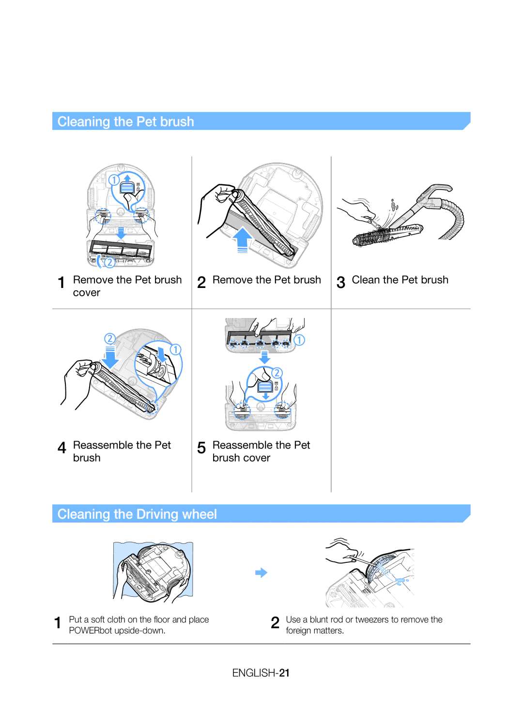 Samsung VR20K9350WK/ML Cleaning the Pet brush, Cleaning the Driving wheel, Remove the Pet brush Clean the Pet brush Cover 