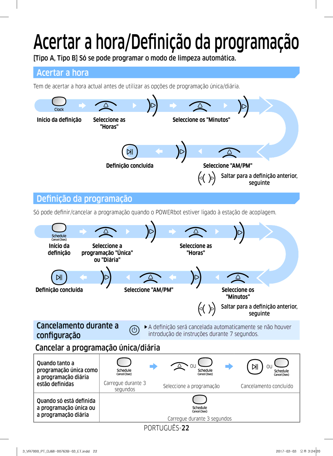 Samsung VR2DM704IUU/ET manual Acertar a hora, Definição da programação, Cancelamento durante a configuração, PORTUGUÊS-22 