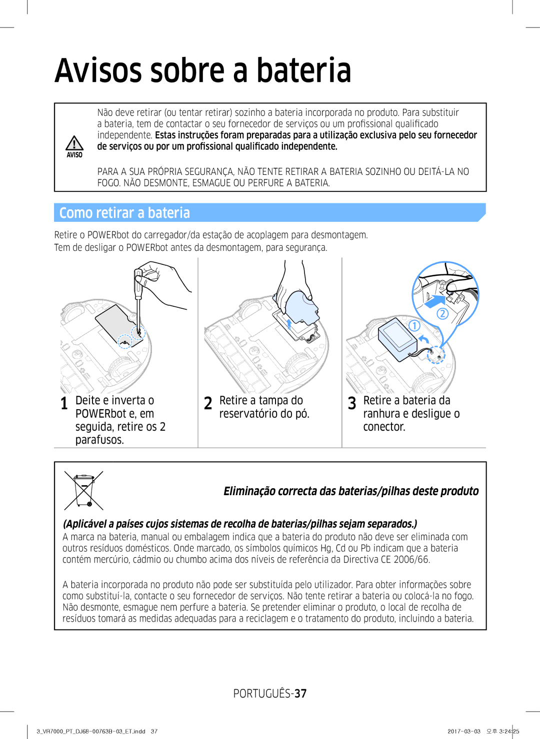 Samsung VR20M707IWS/ET, VR20M706TWD/ET, VR10M703IWG/ET manual Avisos sobre a bateria, Como retirar a bateria, PORTUGUÊS-37 