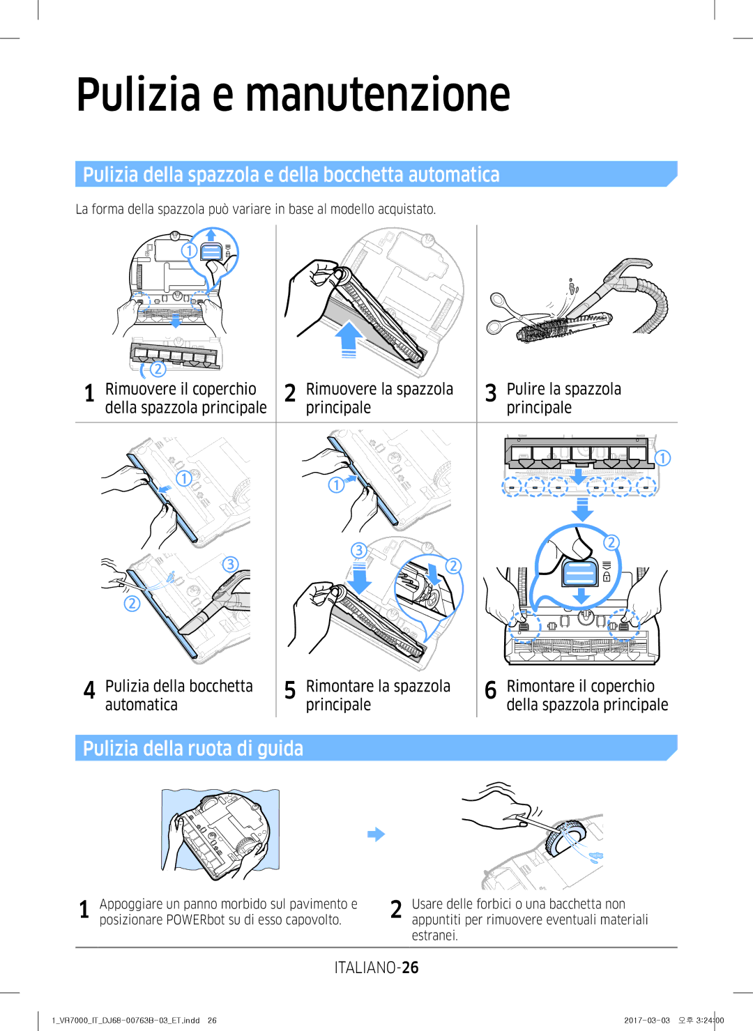 Samsung VR20M707IWS/ET Pulizia della spazzola e della bocchetta automatica, Pulizia della ruota di guida, ITALIANO-26 