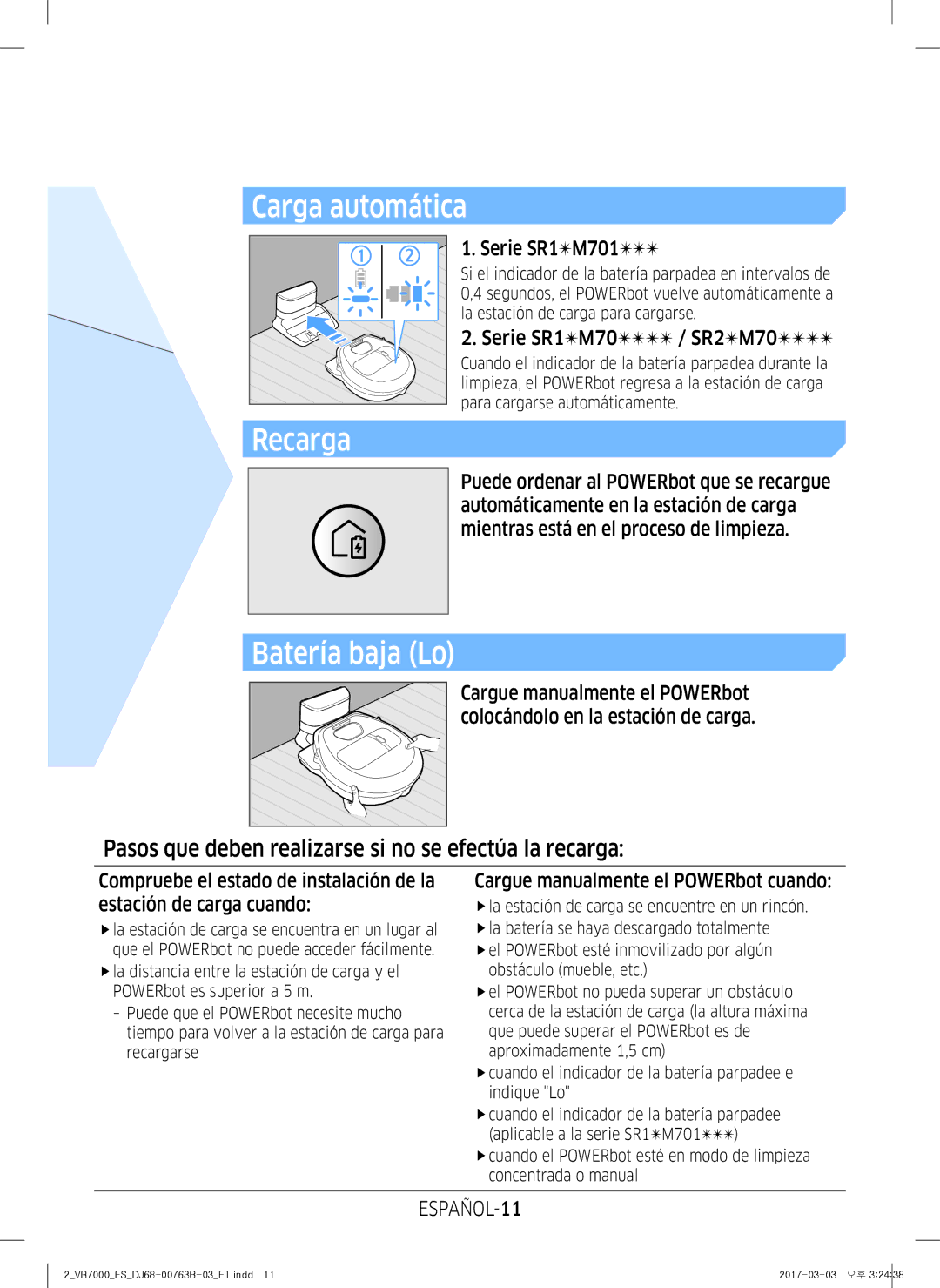 Samsung VR10M701IUW/ET manual Carga automática, Batería baja Lo, Pasos que deben realizarse si no se efectúa la recarga 