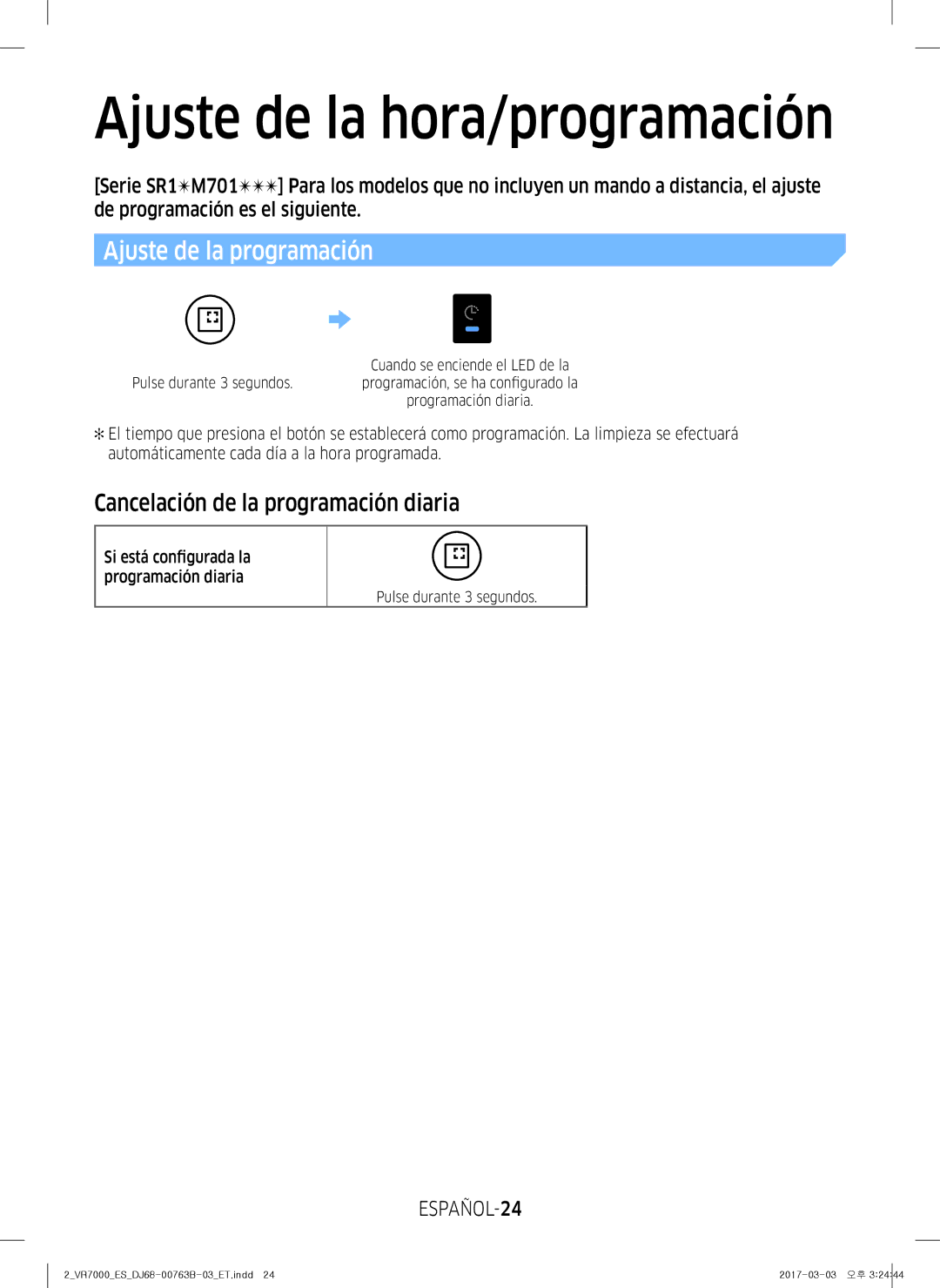 Samsung VR10M703IWG/ET, VR20M706TWD/ET, VR10M701IUW/ET, VR10M701TUG/ET Cancelación de la programación diaria, ESPAÑOL-24 