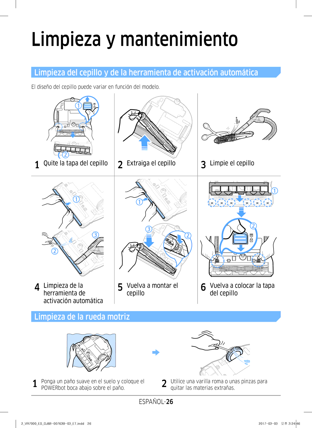 Samsung VR10M701TUG/ET manual Limpieza de la rueda motriz, Herramienta de Cepillo Activación automática, ESPAÑOL-26 