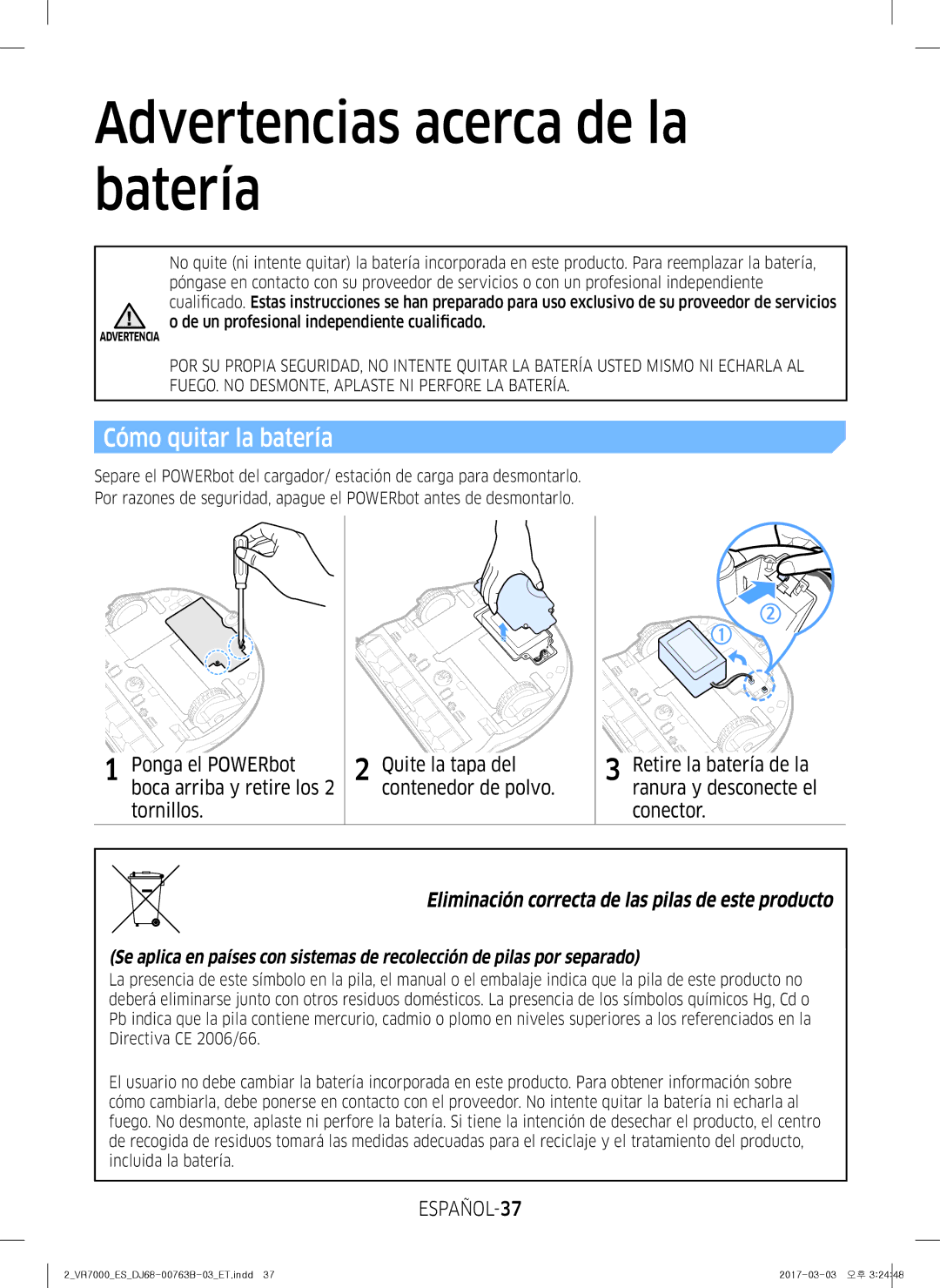 Samsung VR20M706TWD/ET, VR10M703IWG/ET manual Advertencias acerca de la batería, Cómo quitar la batería, ESPAÑOL-37 