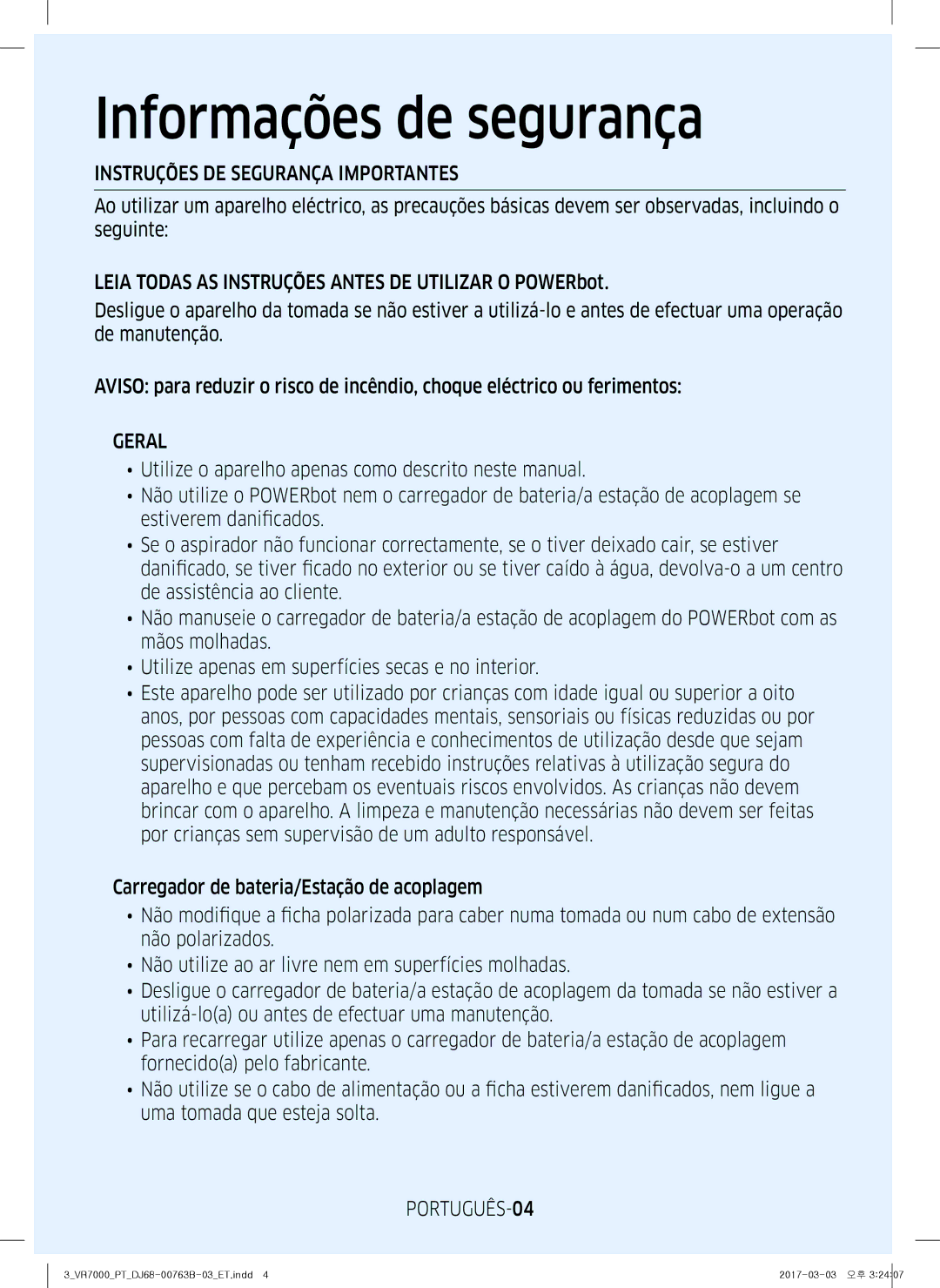 Samsung VR20M706TWD/ET, VR10M703IWG/ET, VR10M701IUW/ET manual Instruções DE Segurança Importantes, Geral, PORTUGUÊS-04 