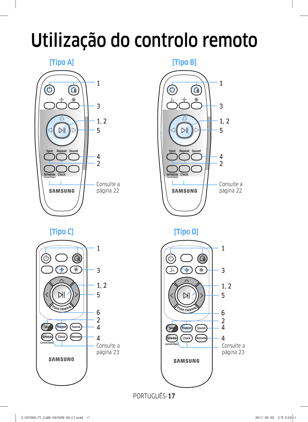 Samsung VR10M702TUB/ET, VR20M706TWD/ET, VR10M703IWG/ET manual Utilização do controlo remoto, PORTUGUÊS-17, Consulte a página 