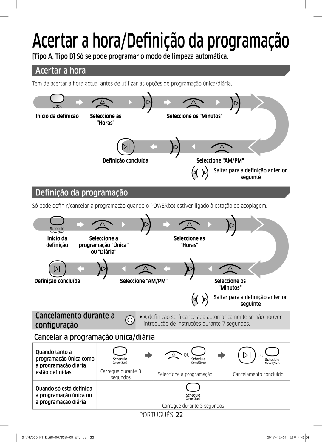 Samsung VR10M703IWG/ET manual Acertar a hora, Definição da programação, Cancelamento durante a configuração, PORTUGUÊS-22 