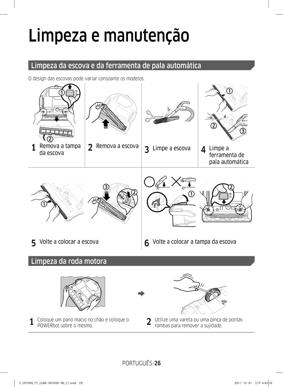 Samsung VR20M707IWS/ET manual Limpeza da escova e da ferramenta de pala automática, Limpeza da roda motora, PORTUGUÊS-26 