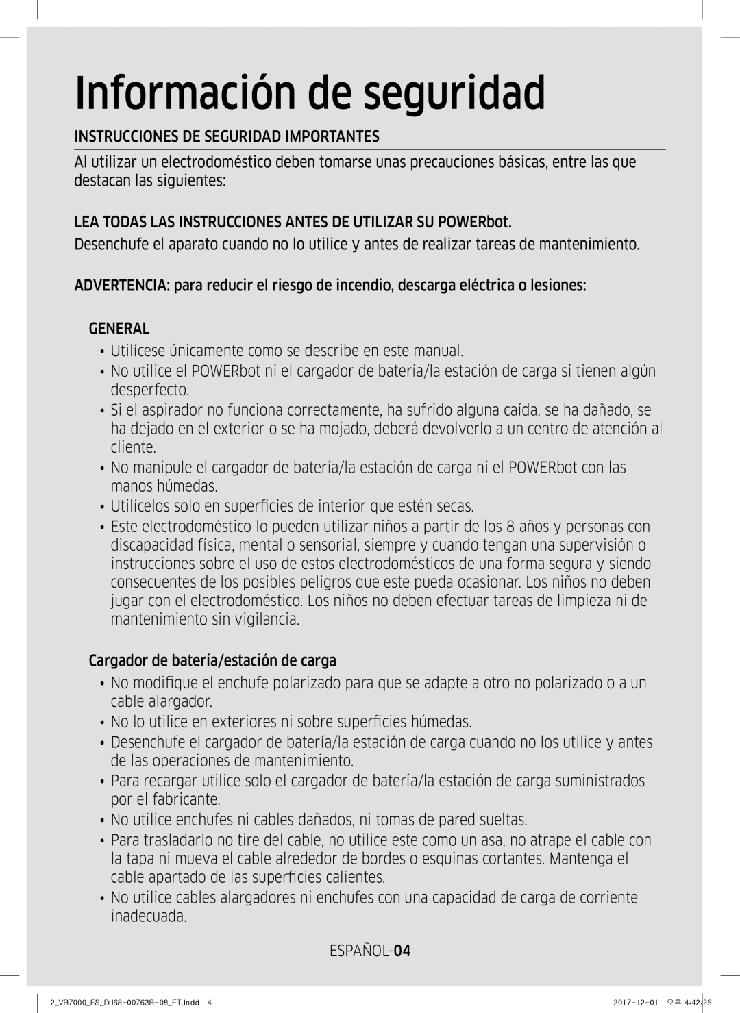 Samsung VR2DM704IUU/ET, VR20M706TWD/ET, VR10M703IWG/ET manual Instrucciones DE Seguridad Importantes, General, ESPAÑOL-04 