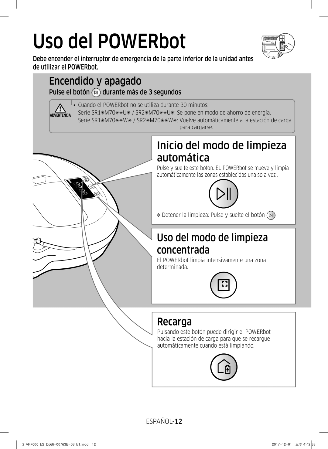 Samsung VR20M707IWS/ET manual Uso del POWERbot, Encendido y apagado, Inicio del modo de limpieza automática, Recarga 