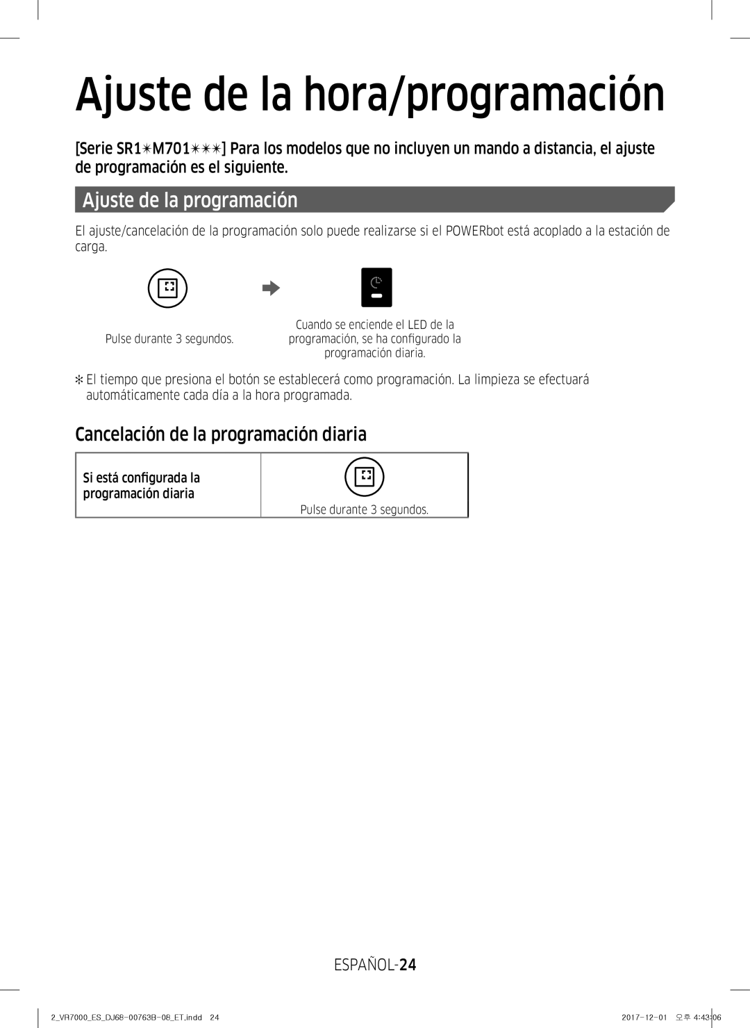 Samsung VR10M701TUG/ET, VR20M706TWD/ET, VR10M703IWG/ET, VR10M701IUW/ET Cancelación de la programación diaria, ESPAÑOL-24 