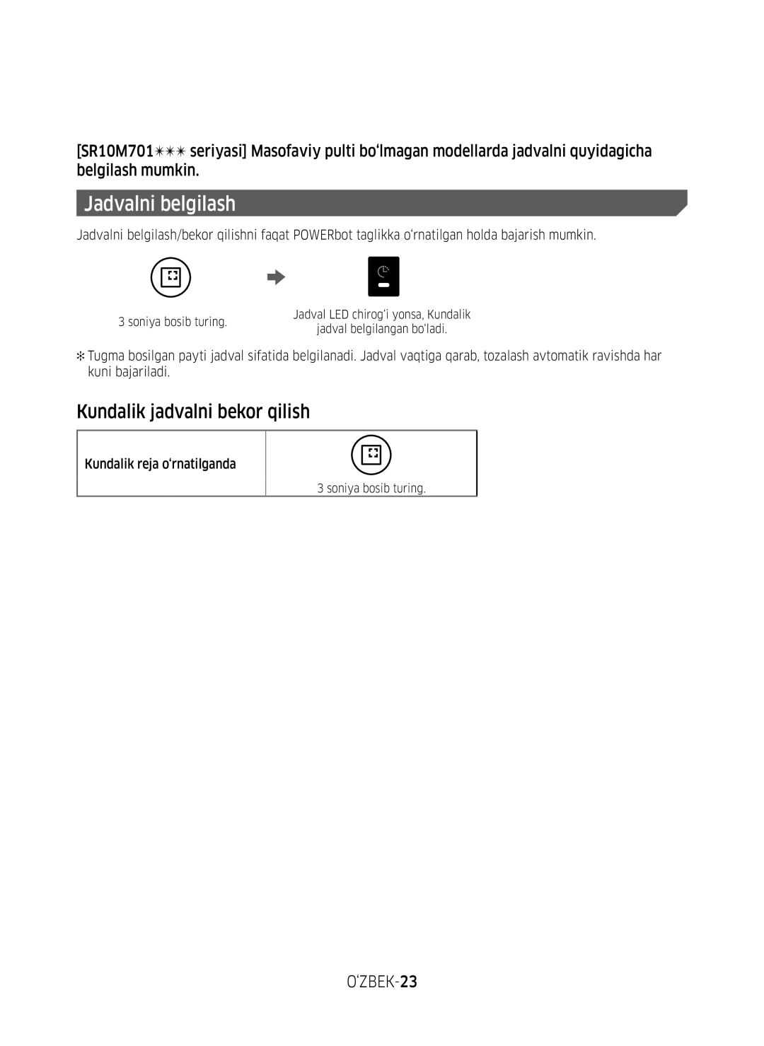 Samsung VR20M7070WD/EV, VR20M7070WS/EV, VR10M7010UW/EV, VR10M7030WW/EV, VR10M7030WG/EV ‘ZBEK-23, Kundalik reja o‘rnatilganda 