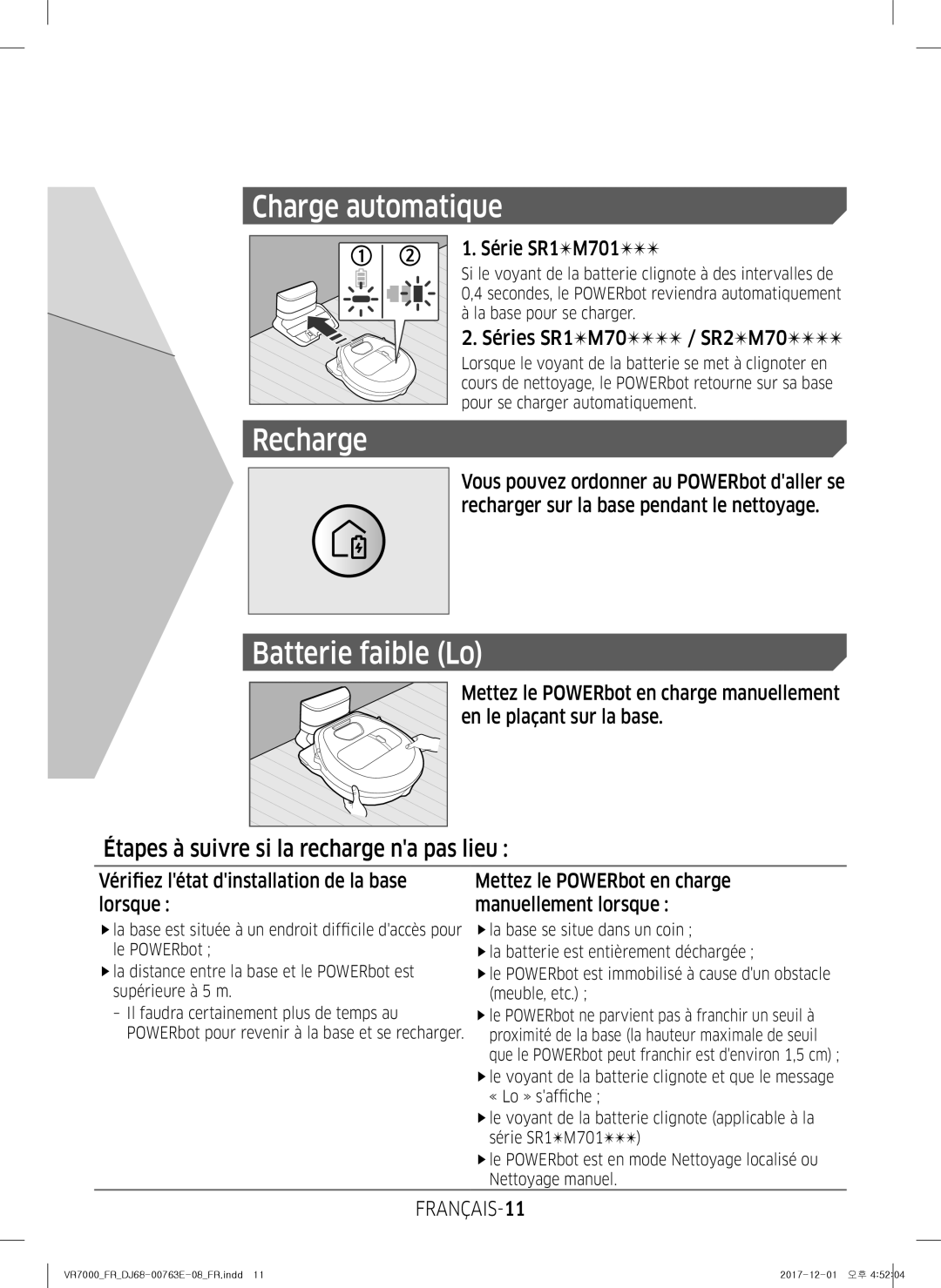 Samsung VR1FM7010UG/EF manual Série SR1M701, Séries SR1M70 / SR2M70, Vérifiez létat dinstallation de la base lorsque 