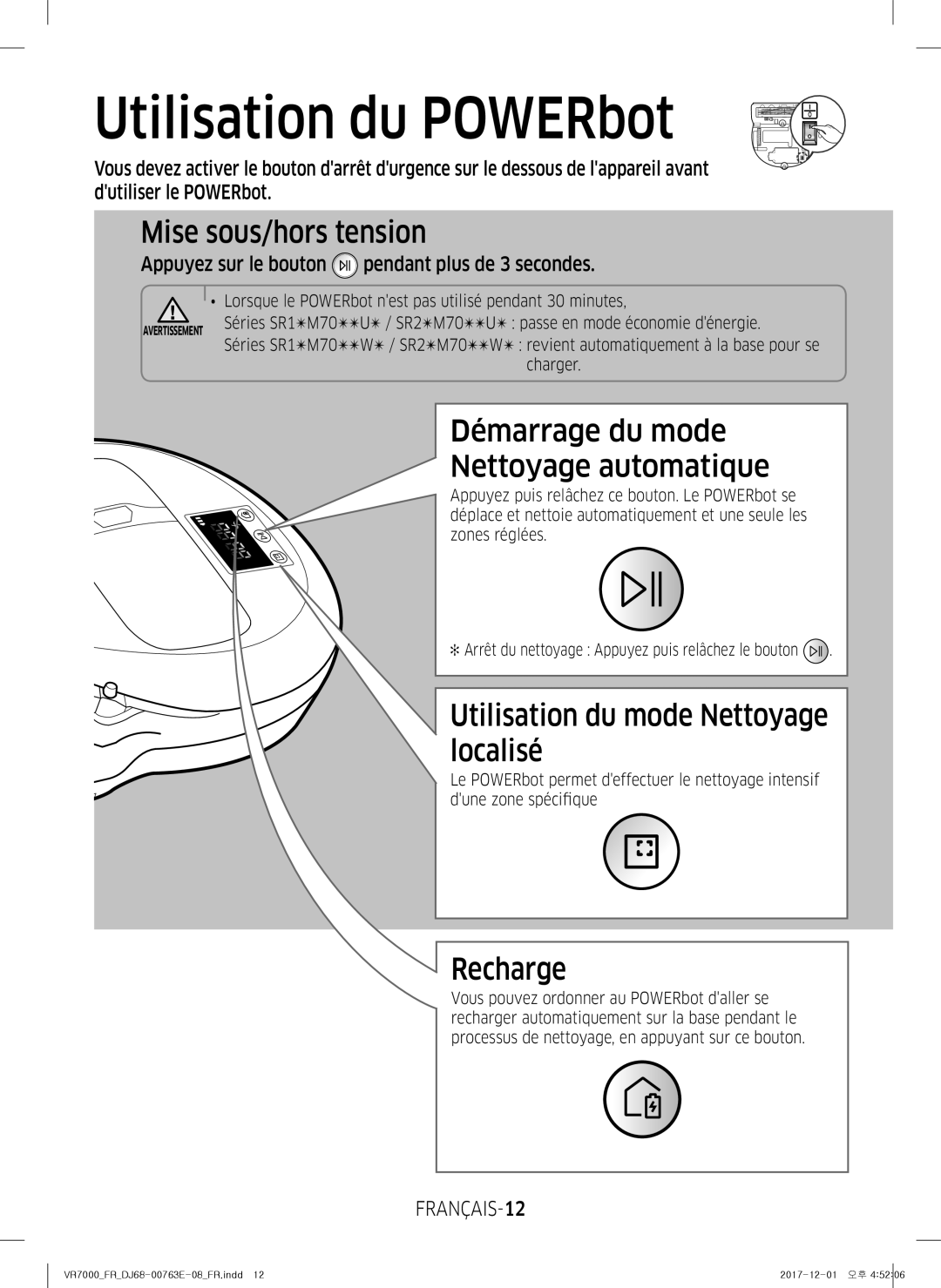 Samsung VR2FM7070WD/EF Utilisation du POWERbot, Mise sous/hors tension, Démarrage du mode Nettoyage automatique, Recharge 