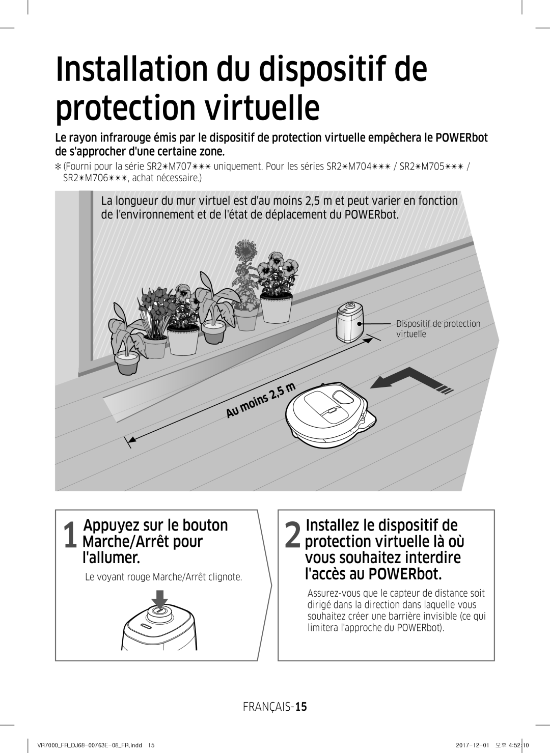 Samsung VR2FM7050US/EF manual Installation du dispositif de protection virtuelle, Le voyant rouge Marche/Arrêt clignote 