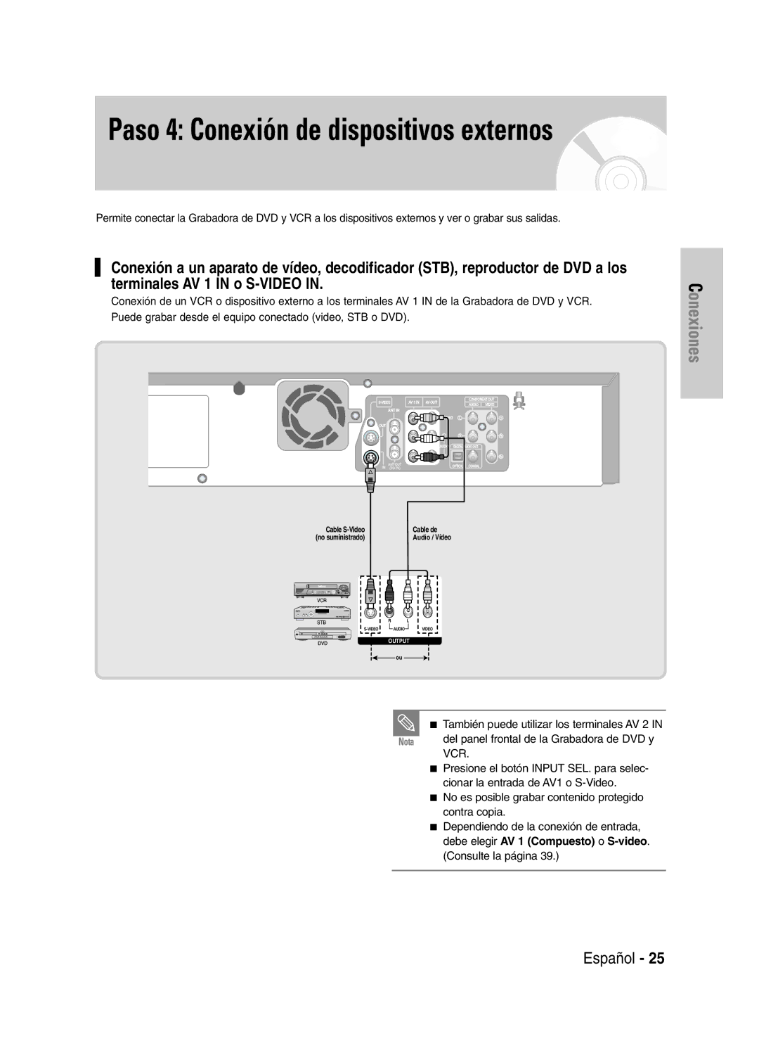 Samsung VR330 manual Paso 4 Conexión de dispositivos externos 