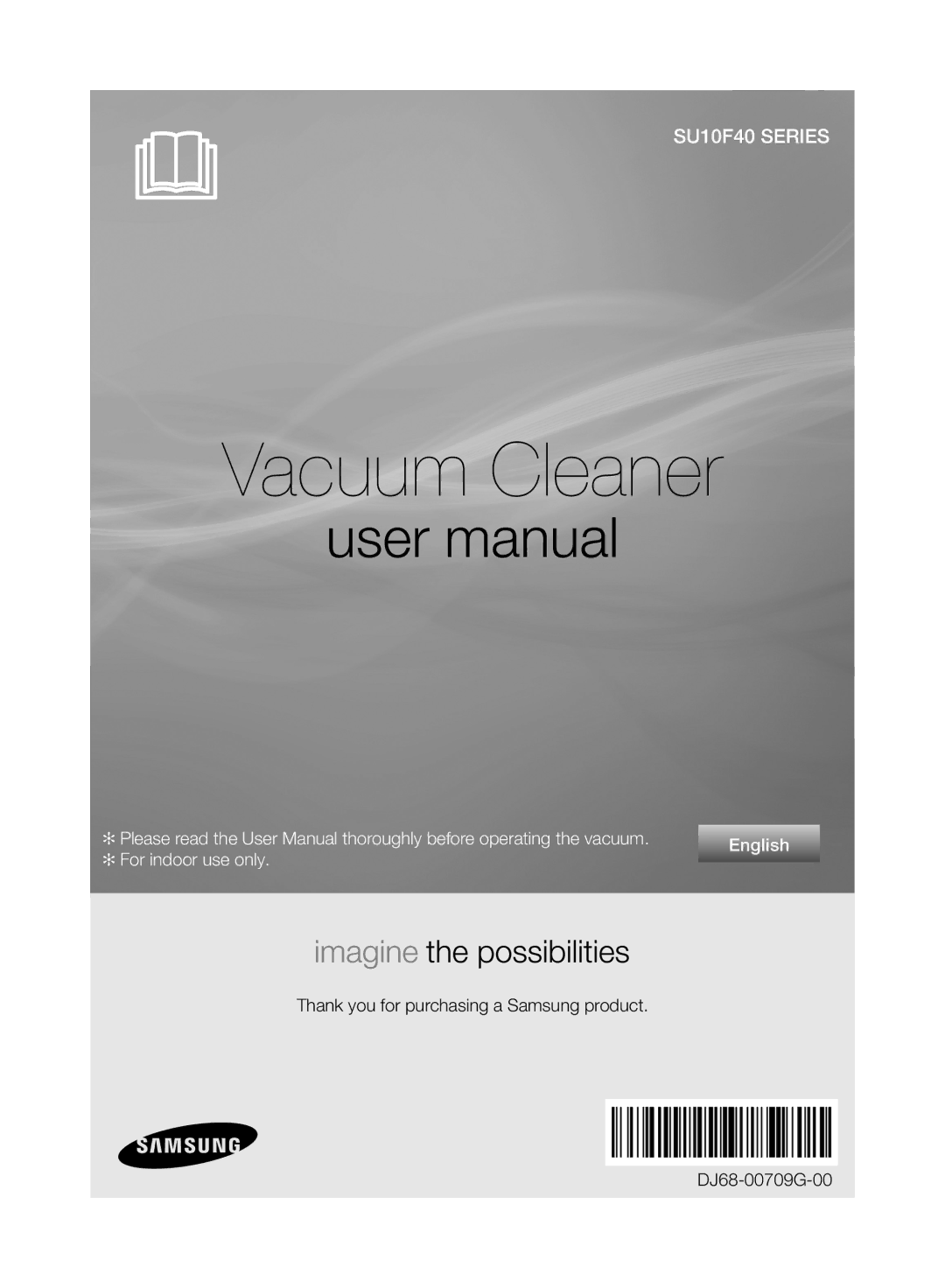 Samsung VU10F40SBDD/ML, VU10F40SBDD/EU manual Vacuum Cleaner 