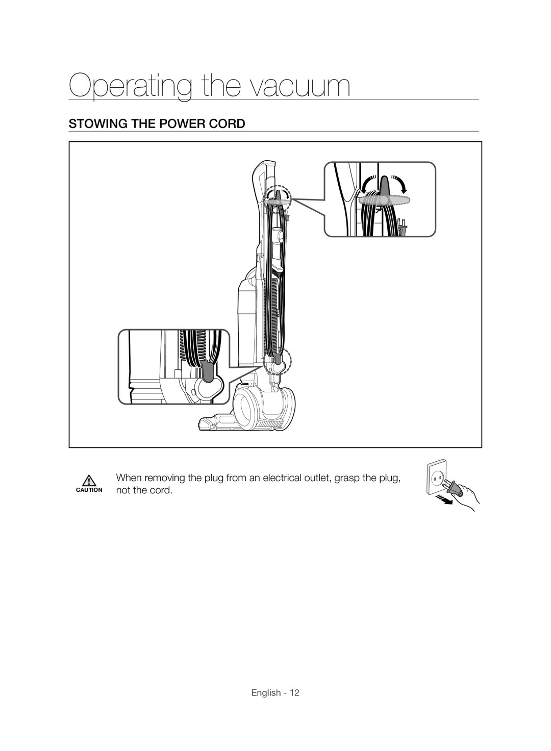 Samsung VU10F40SBDD/EU, VU10F40SBDD/ML manual Operating the vacuum, Stowing the Power Cord 