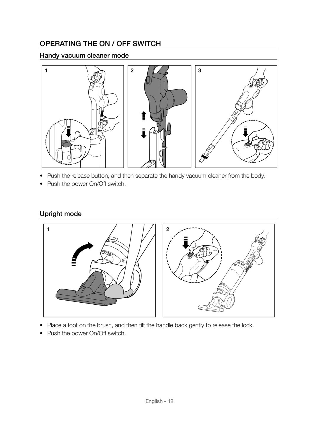 Samsung VU10F70SHDC/SA, VU10F70SHDC/ML, VU10F70SHAF/SA manual Operating the on / OFF Switch, Handy vacuum cleaner mode 