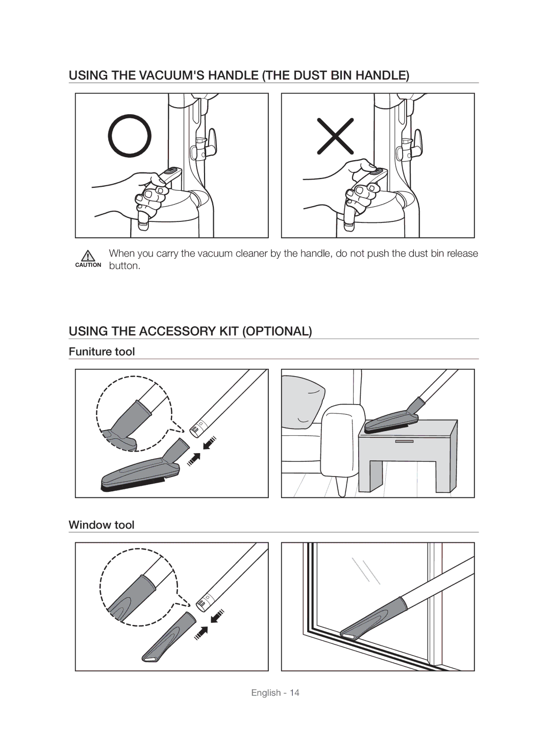 Samsung VU10F70SHAF/SA, VU10F70SHDC/SA manual Using the Vacuums Handle the Dust BIN Handle, Using the Accessory KIT Optional 